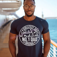 Load image into Gallery viewer, 1 Dad Limited Edition Tee
